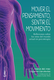 Portada de Mover el pensamiento, sentir el movimiento