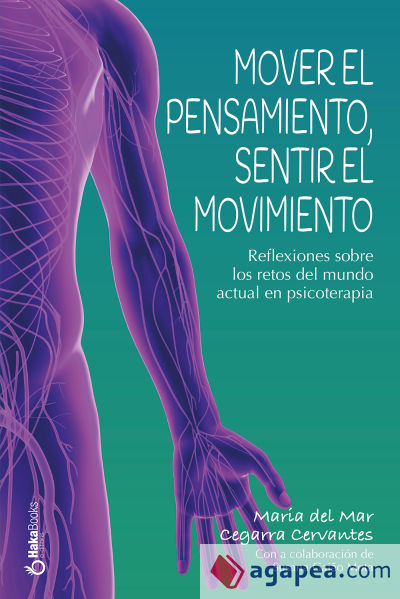 Mover el pensamiento, sentir el movimiento