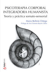 Portada de Psicoterapia Corporal Integradora Humanista