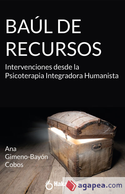 Baúl de recursos: Intervenciones desde la Psicoterapia Integradora Humanista