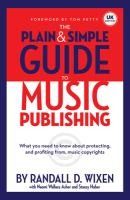 Portada de Plain And Simple Guide To Music Publishing