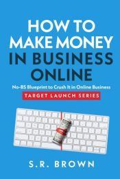Portada de How To Make Money In Business Online