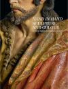 Hand in Hand: Sculpture and colour in the Spanish Golden Age