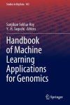 Handbook of Machine Learning Applications for Genomics