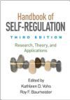 Handbook of Self-Regulation, Third Edition: Research, Theory, and Applications