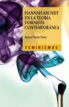 Hannah Arendt en la teoría feminista contemporánea (Ebook)