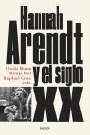 Hannah Arendt y el siglo XX