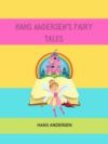 Hans Andersen's Fairy Tales (Ebook)