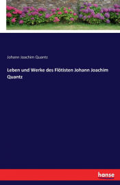 Portada de Leben und Werke des Flötisten Johann Joachim Quantz