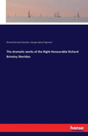 Portada de The dramatic works of the Right Honourable Richard Brinsley Sheridan