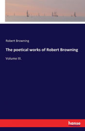 Portada de The poetical works of Robert Browning