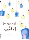 Hänsel e Gretel (3-6 años)