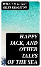 Portada de Happy Jack, and Other Tales of the Sea (Ebook)