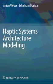 Portada de Haptic Systems Architecture Modeling