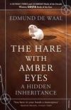 Hare With Amber Eyes, The