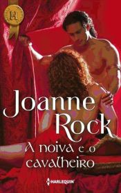 A noiva e o cavalheiro (Ebook)