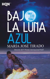 Portada de Bajo la luna azul (Mención del V Premio Internacional HQÑ)