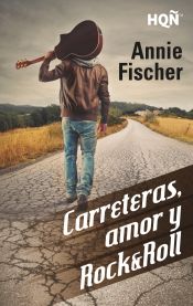 Portada de Carreteras, amor y Rock & Roll