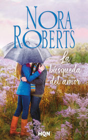 La búsqueda del amor de Nora Roberts