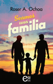 Portada de Seamos una familia