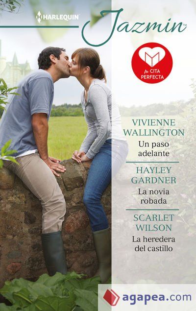 Un paso adelante; La novia robada; La heredera del castillo Un paso adelante; La novia robada; La heredera del castillo