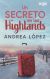 Portada de Un secreto en las Highlands, de Andrea López Gómez