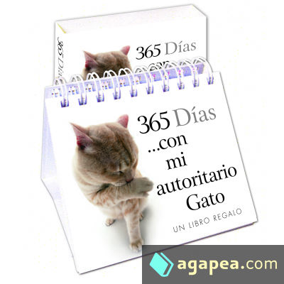 365 DÍAS CON MI AUTORITARIO GATO