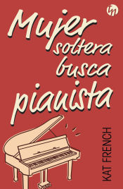 Portada de Mujer soltera busca pianista