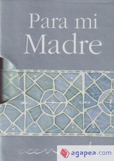 PARA MI MADRE