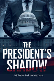 Portada de The Presidentâ€™s Shadow