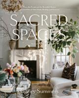 Portada de Sacred Spaces: Everyday People and the Beautiful Homes Created Out of Their Trials, Healing, and Victories