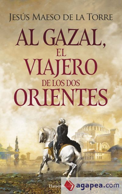 Al-Gazal, el viajero de los dos orientes