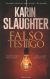 Portada de Falso testigo, de Karin Slaughter