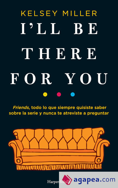 I'll Be There for You