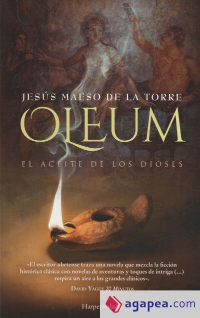 Oleum. El aceite de los dioses