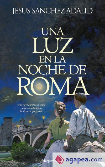 Una luz en la noche de Roma Una luz en la noche de Roma