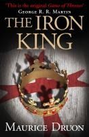 Portada de The Accursed Kings 01. The Iron King