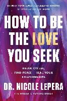 Portada de How to Be the Love You Seek