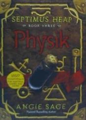 Portada de Septimus Heap 03. Physik