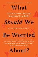 Portada de What Should We Be Worried About?