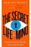 Portada de The Secret Life of the Mind : How Our Brain Thinks, Feels and Decides