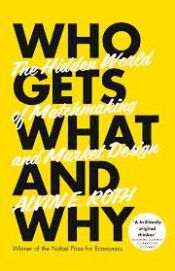 Portada de Who Gets What And Why