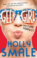 Portada de Geek Girl 03. Picture Perfect