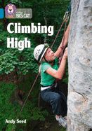 Portada de Climbing High: Band 13/Topaz (Collins Big Cat)