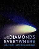 Portada de Diamonds Everywhere: Awe-Inspiring Astronomy Discoveries