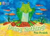 Portada de Doing Nothing. Petr Horacek