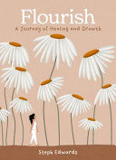 Portada de Flourish: A Journey of Healing and Growth