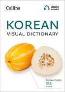 Portada de Korean Visual Dictionary: a Photo Guide to Everyday Words and Phrases in Korean (Collins Visual Dictionary)