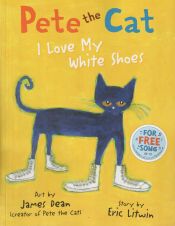 Portada de Pete the Cat I Love My White Shoes