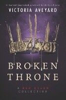 Portada de Broken Throne: A Red Queen Collection